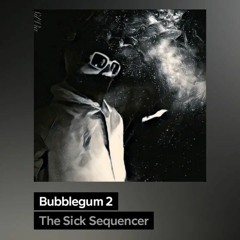 Bubblegum 2