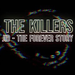 The Killers - JID (Full version)