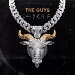 Danni ft PSA Tea “ The Guys “