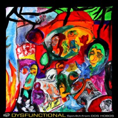 Dysfunctional (spin4th)