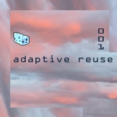 dopecheddar 001 - adaptive reuse