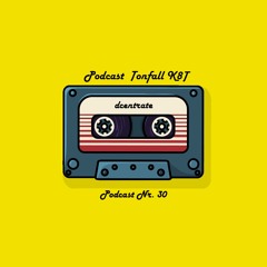 Tonfall K8T Podcast 030 - mit dcentrate