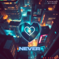 Never