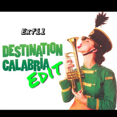 ExfiL - Destination Calabria Edit