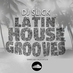 Latin House Grooves 2020