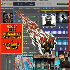 Projet 1502 UnkNowProd  M.R. FEAT. CRIMEAPPLE 90 BPM MAST. L.P.