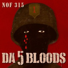 Noget Om Film Episode 315: Da 5 Bloods