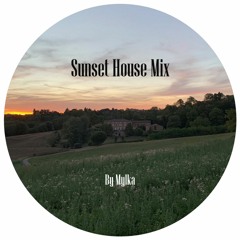 Sunset House Mix | set #2