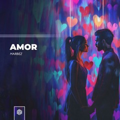 Marbez - Amor