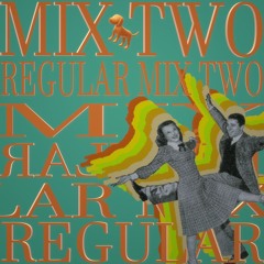 Regular Mix #2