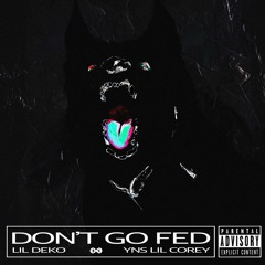Don't Go Fed