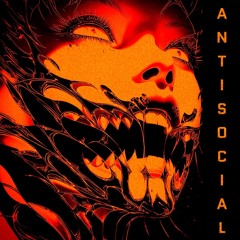 A N T I S O C I A L