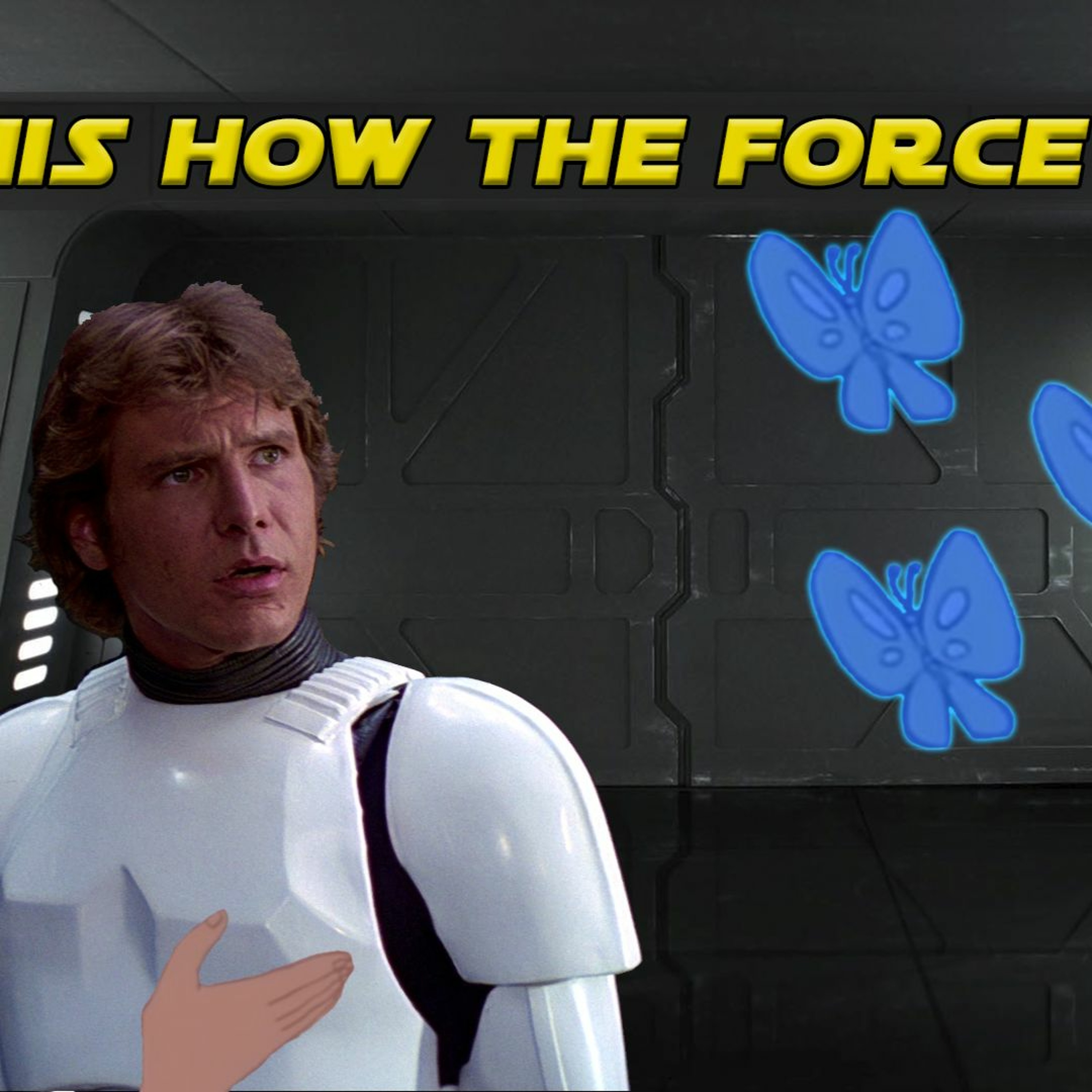 Episode 17 - Is This How The Force Works?