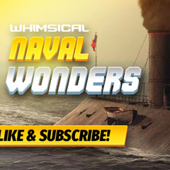 【20】Whimsical Naval Wonders: Sunken Armada __「Russian Chronicles」