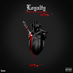 Loyalty (Demo) - Single