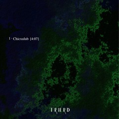 TRIIRD - Chicxulub