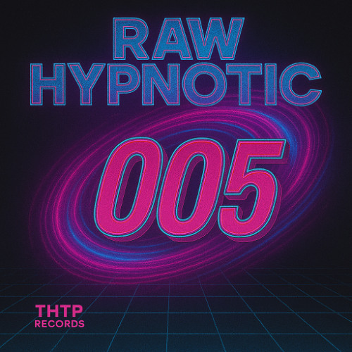 Raw Hypnotic 005