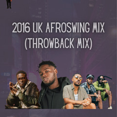 2016 Uk Afroswing mix (throwbacks) DJ KUNZ
