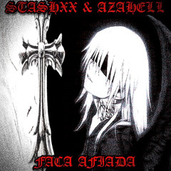 @STASHXX & AZAHELL - FACA AFIADA"**