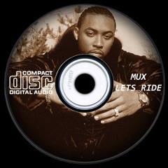 Mux - Lets Ride