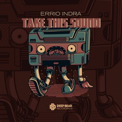 Errio Indra - Take This Sound