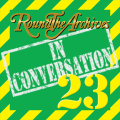 In Conversation Episode 23 - "It's Jim Hacker Simulator, effectively!"