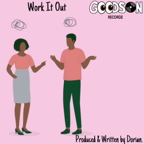 Work It Out (prod. Dorian.)