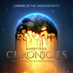 Amppitune Chronicles - Lurking In The Undergrowth (Orchestral Game Music)