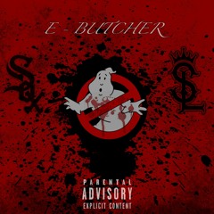 E - BUTCHER