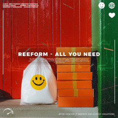 REEFORM - All You Need [SCC199]