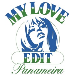 MY LOVE (EDIT)