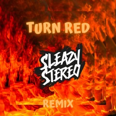 M Dot R - Turn Red (Sleazy Stereo Remix) 🔥