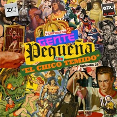 ZDU AL AIRE T2 EP 28 – GENTE PEQUEÑA