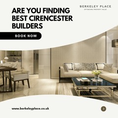 Find The Best Cirencester Builders | Berkeley Place