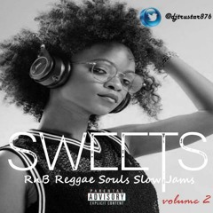Sweets vol 2 | 90s 2000s r&b, reggae, slow jams hit music mix