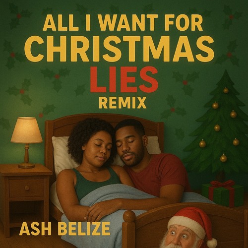 All i Want for Christmas x Lies Mash up (Tik Tok Short) - Ash Belize