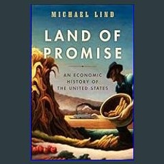 ??pdf^^ ✨ Land of Promise: An Economic History of the United States     Kindle Edition (<E.B.O.O.K