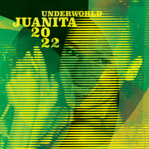 Stream Juanita 2022 by Underworld | Listen online for free on
