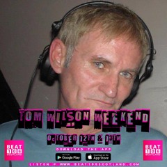 Tom Wilson Day on Beat 106 Scotland 061023 0900 - 1000 (No Ads)