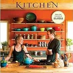 [Read] KINDLE PDF EBOOK EPUB Homestead Kitchen: Stories and Recipes from Our Hearth to Yours: A Cook