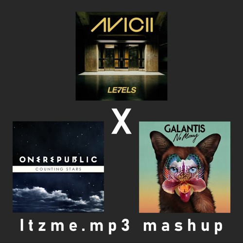 Stream Levels x Counting Stars x No Money (Itzme.mp3 Mashup) - Avicii, One  Republic, Galantis by Itzme.Mp3 | Listen online for free on SoundCloud