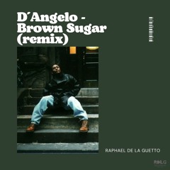 D´Angelo - Brown Sugar (Lofi remix)