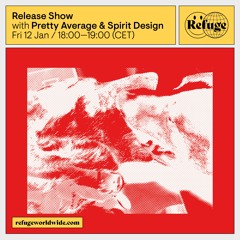 Release Show - Pretty Average & Spirit Design - 12 Jan 2024