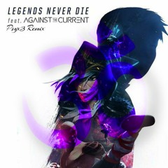 Legends Never Die (ft. Against The Current | Psyx3 Remix) [Frenchcore]