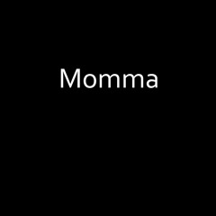 Momma (prod. Zane98)