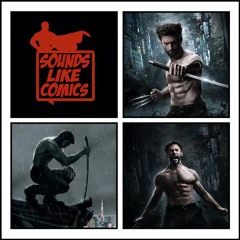 Sounds Like Comics Ep 274 - The Wolverine (Movie 2013)