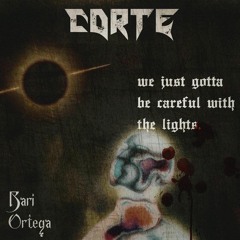 Corte (ft. ORTEGA)