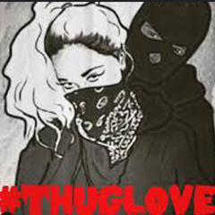 ThugL ove