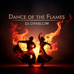 Dance of the Flames