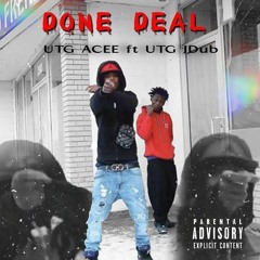 UTG Acee X UTG Jdub. DONE DEAL.mp3